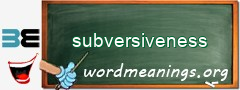 WordMeaning blackboard for subversiveness